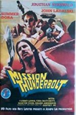 Watch Mission Thunderbolt Megashare9