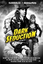 Watch Dark Seduction Megashare9