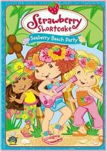 Watch Strawberry Shortcake: Seaberry Beach Party Megashare9