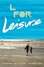 Watch L for Leisure Megashare9
