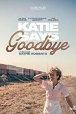 Watch Katie Says Goodbye Megashare9