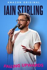 Watch Iain Stirling: Failing Upwards (TV Special 2022) Megashare9
