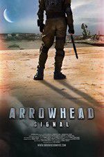 Watch Arrowhead: Signal Megashare9