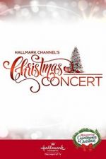 Watch Hallmark Channel\'s Christmas Concert (TV Special 2019) Megashare9