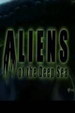 Watch Aliens Of The Deep Sea Megashare9