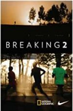 Watch Breaking2 Megashare9