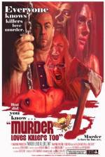 Watch Murder Loves Killers Too Megashare9