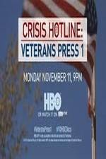 Watch Crisis Hotline: Veterans Press 1 Megashare9