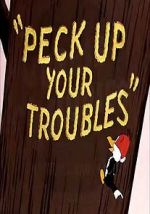 Watch Peck Up Your Troubles (Short 1945) Megashare9