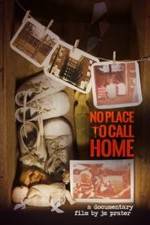 Watch No Place to Call Home Megashare9