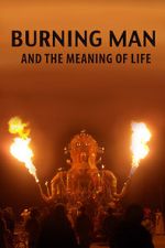 Watch Burning Man and the Meaning of Life Megashare9