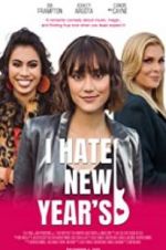 Watch I Hate New Year\'s Megashare9