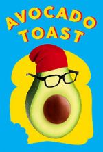 Watch Avocado Toast Megashare9