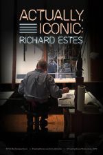 Watch Actually, Iconic: Richard Estes Megashare9