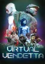 Watch Virtual Vendetta Megashare9