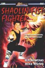 Watch Shaolin Fist Fighter Megashare9