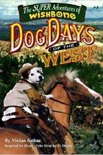 Watch Wishbone's Dog Days of the West Megashare9