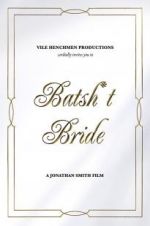 Watch Batsh*t Bride Megashare9