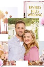 Watch Beverly Hills Wedding Megashare9