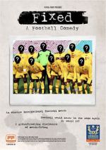 Watch Fixed: A Football Comedy Megashare9