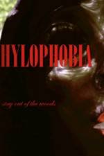 Watch Hylophobia Megashare9