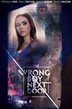 Watch The Wrong Boy Next Door Megashare9