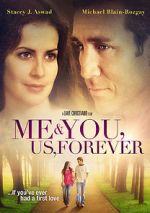 Watch Me & You, Us, Forever Megashare9