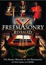 Watch Freemasonry Revealed: Secret History of Freemasons Megashare9