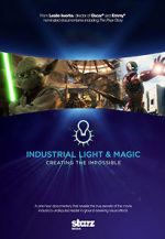 Watch Industrial Light & Magic: Creating the Impossible Megashare9