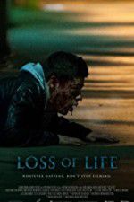 Watch Loss of Life Megashare9