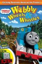 Watch Thomas & Friends: Wobbly Wheels & Whistles Megashare9