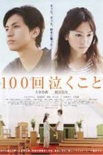 Watch 100-kai nakukoto Megashare9