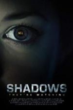 Watch Shadows Megashare9