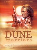 Watch Dune Warriors Megashare9
