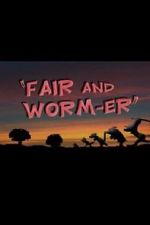 Watch Fair and Worm-er (Short 1946) Megashare9