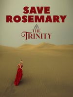 Watch Save Rosemary: The Trinity Megashare9