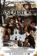 Watch Lost Padre Mine Megashare9