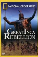 Watch National Geographic: The Great Inca Rebellion Megashare9