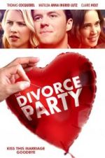 Watch The Divorce Party Megashare9