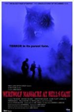 Watch Werewolf Massacre at Hell\'s Gate Megashare9