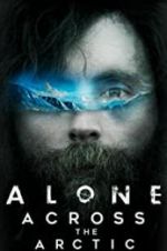 Watch Alone Across the Arctic Megashare9