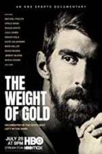 Watch The Weight of Gold Megashare9