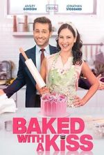 Watch Baked with a Kiss Megashare9