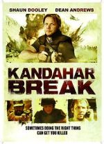 Watch Kandahar Break: Fortress of War Megashare9