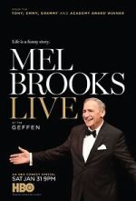 Watch Mel Brooks Live at the Geffen (TV Special 2015) Megashare9