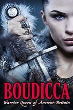 Watch Boudicca: Warrior Queen of Ancient Britain Megashare9