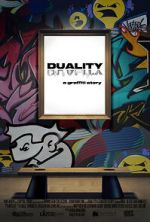 Watch DUALITY a graffiti story... Megashare9
