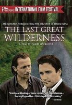 Watch The Last Great Wilderness Megashare9