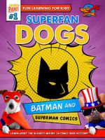 Watch Superfan Dogs: Batman and Superman Comics Megashare9