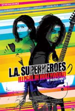 Watch L.A. Superheroes Megashare9